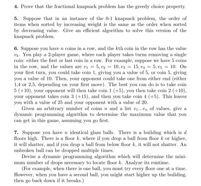 Prove that the fractional knapsack problem has the greedy-choice property